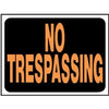 No Trespassing Sign, Hy-Glo Orange/ Black Plastic, 9 x 12-In.