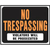 Jumbo No Trespassing Sign, Plastic, 15 x 19-In.